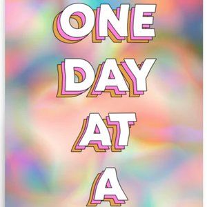 One Day at a Time Tyler Spangler Art Poster Everyday Dose Psychedelia
